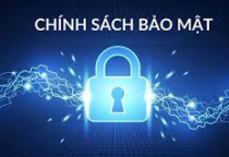 Chính Sách Bảo Mật